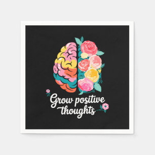 Grow Positive Thoughts – Inspirational Floral Napkin
