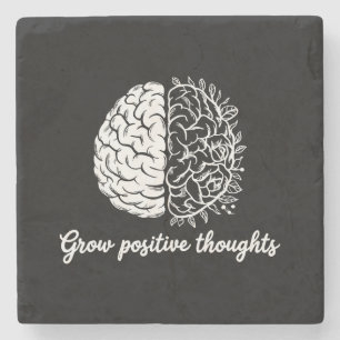 Grow Positive Thoughts – Inspirational Stone Coaster
