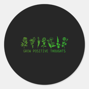 Grow Positive Thoughts Mental Health Awareness Mon Classic Round Sticker