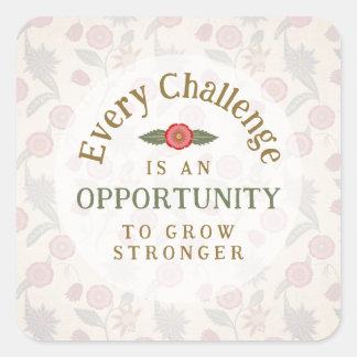 "Grow Stronger" Affirmation Square Sticker