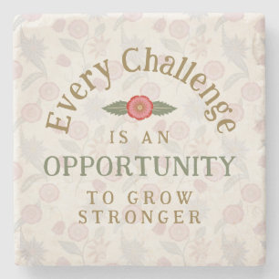 "Grow Stronger" Affirmation Stone Coaster