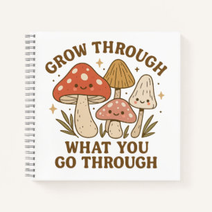 Grow Through It” Mushroom Wellness Journal