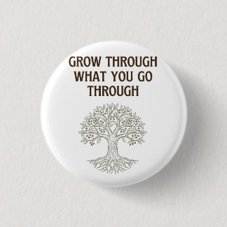 Grow Through Resilience Tree of Life Art 1 Inch Round Button