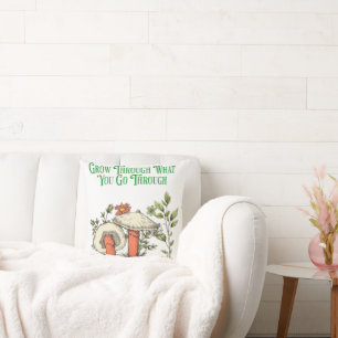 Grow Through What You Go Through – Inspirational T Throw Pillow