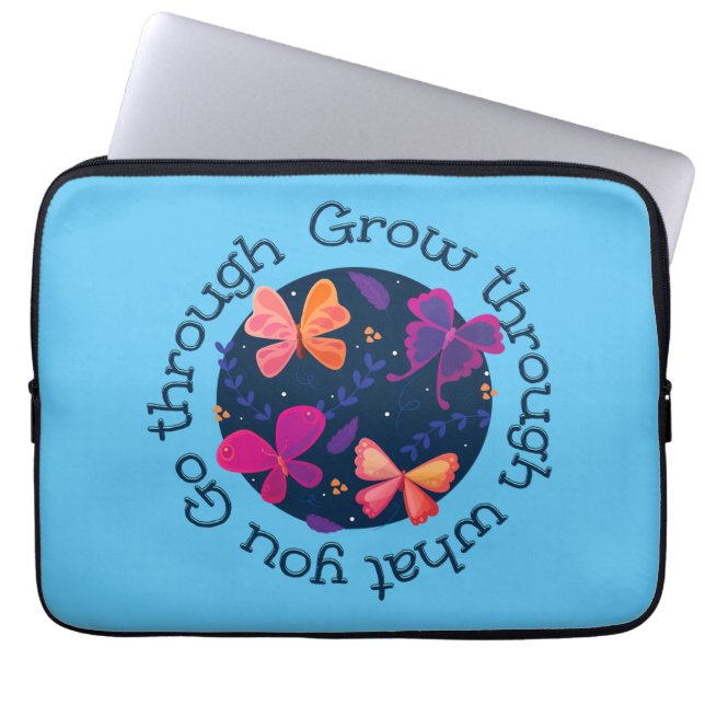 Grow Through What You Go Through Laptop Sleeve (Front)