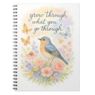 Grow Through What You Go Through Notebook