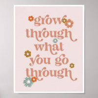 Grow through what you go through vintage retro