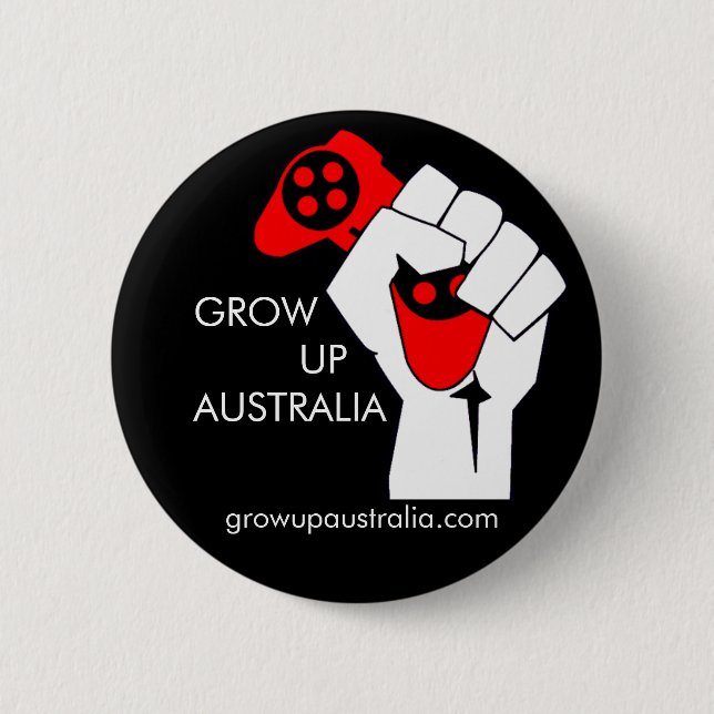 Grow up Australia - Badge 2 Inch Round Button (Front)