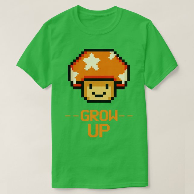 Grow Up T-Shirt (Design Front)