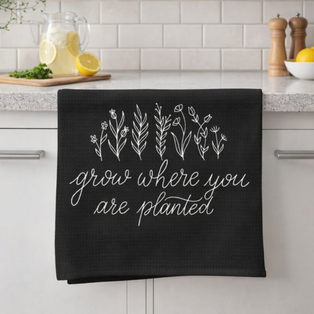 Grow Where You Are Planted Kitchen Towel (Creator Uploaded)