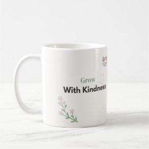 Grow With Kindness Teacher Floral Coffee Mug