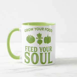 GROW YOUR FOOD feed your soul Mug