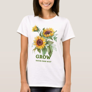 Grow Your Own Way   Watercolor Sunflower Tee