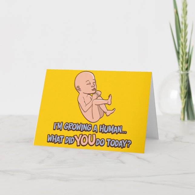 Growing A Human Maternity Card (Front)