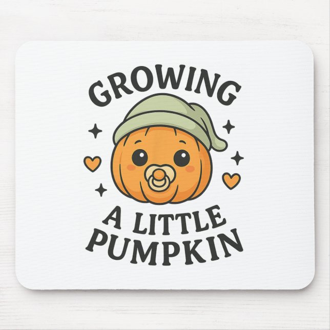 Growing A Little Pumpkin Fall Pregnancy Announceme Mouse Pad (Front)