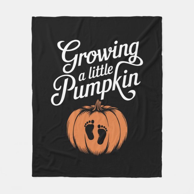 Growing A Little Pumpkin Fall Pregnancy Fleece Blanket (Front)