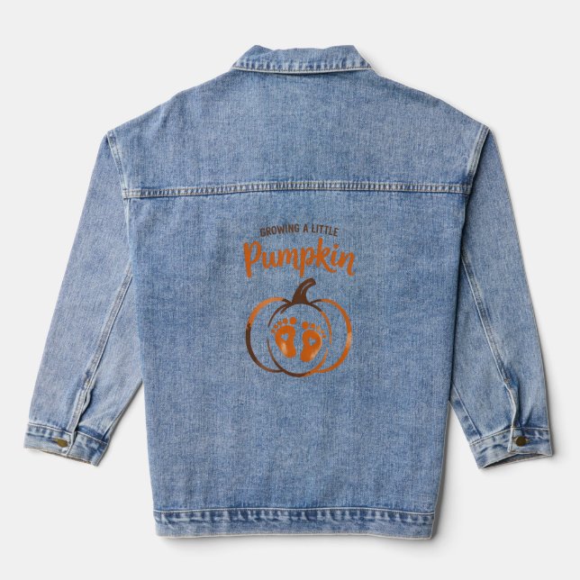 Growing a Little Pumpkin Funny Fall Denim Jacket (Back)