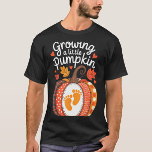 Growing A Little Pumpkin Maternity Pregnancy Thank T-Shirt