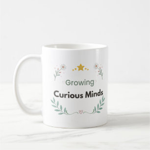 Growing Curious Minds Teacher Floral Coffee Mug
