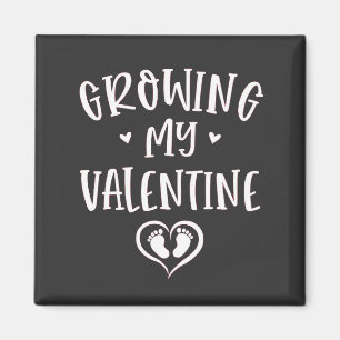 Growing My Valentine Pregnancy Mom To Be  Magnet