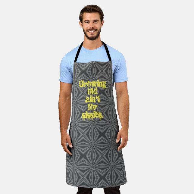 Growing Old Ain't for Sissies White Letters Black Apron (Worn)