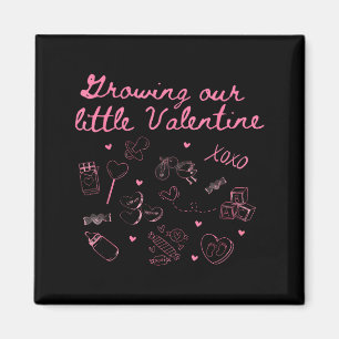 Growing Our Little Valentine Pregnancy Announcemen Magnet