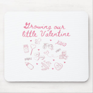 Growing Our Little Valentine Pregnancy Announcemen Mouse Pad