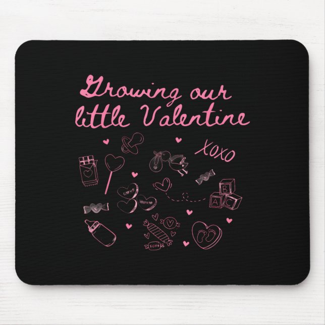 Growing Our Little Valentine Pregnancy Announcemen Mouse Pad (Front)