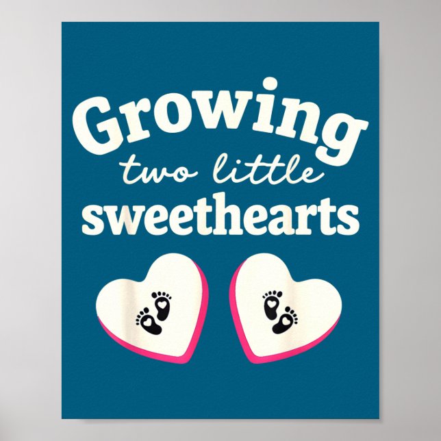Growing Two Little Sweethearts Valentines Pregnanc Poster (Front)