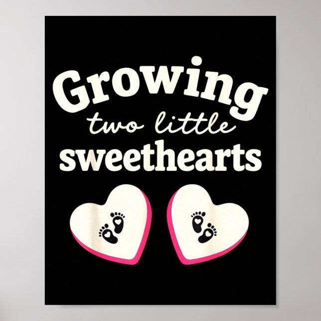 Growing Two Little Sweethearts Valentines Pregnanc Poster (Front)