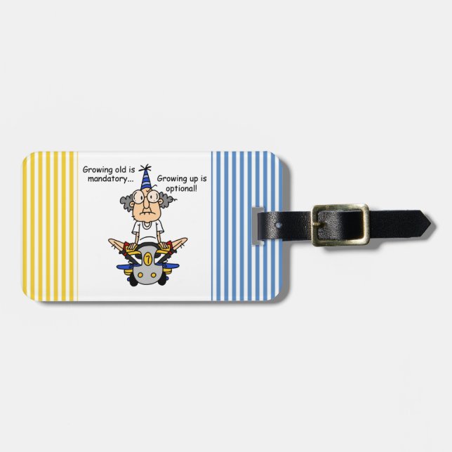Growing Up is Optional Humour Luggage Tag (Front Horizontal)