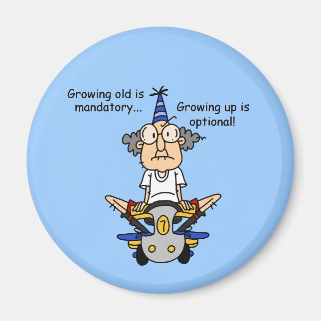 Growing Up is Optional Humour Magnet (Front)