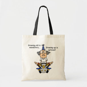 Growing Up is Optional Humour Tote Bag