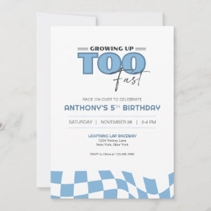 Growing Up Too Fast Race Car Birthday Invitation
