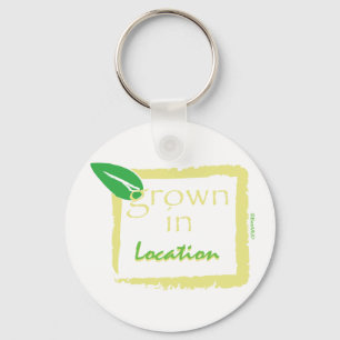 Grown In... Keychain