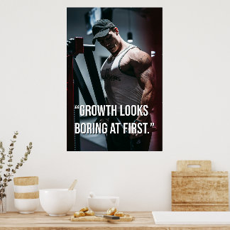 Growth Looks Boring at First Gym Motivation Quote Poster
