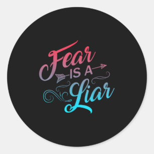 Growth Mindset Teacher Fear Is A Liar  Classic Round Sticker