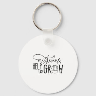 Growth Mindset Teacher Mistakes Help Us Grow Men W Keychain