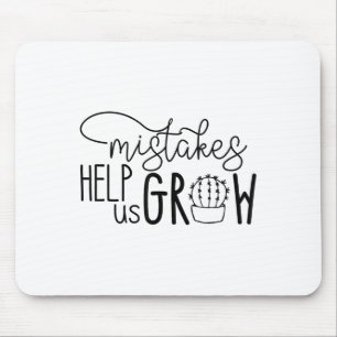 Growth Mindset Teacher Mistakes Help Us Grow Men W Mouse Pad