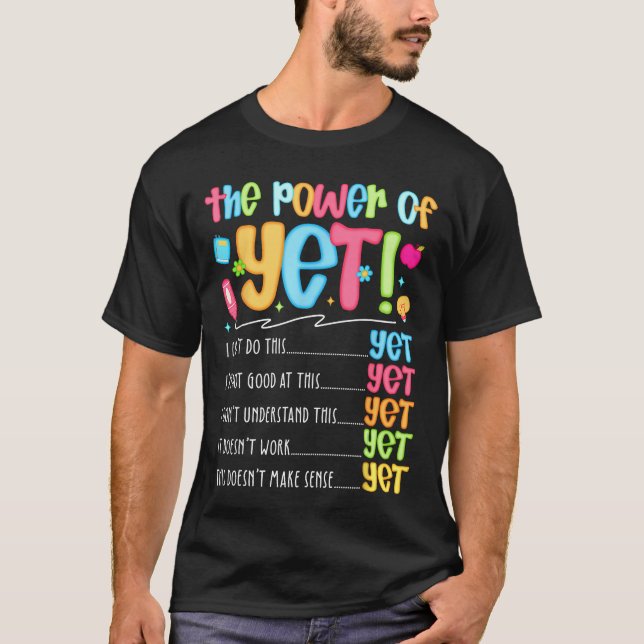 Growth Mindseteacher Kindness Power of Yet Inspira T-Shirt (Front)
