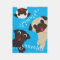 Grumble, Grumble Pug Fleece Throw Blanket