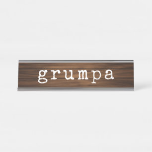Grumpa Funny Grumpy Grandpa Gag Gift Desk Name Plate