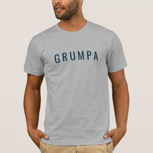 Grumpa Funny Novelty for Grumpy Grandpa Graphic T-Shirt