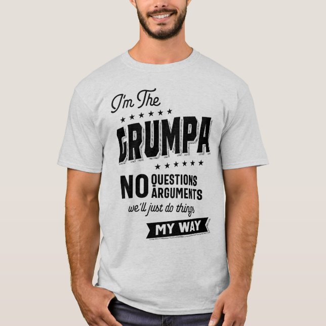 Grumpa Way Funny Grandpa Father's Day T-Shirt (Front)