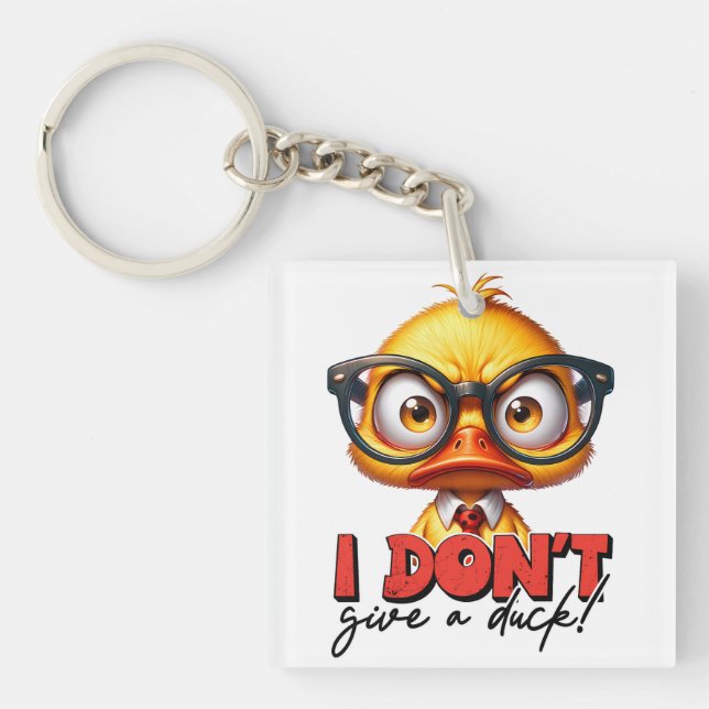 Grumpy Angry Duck Wearing Glasses Funny Saying Keychain (Front)