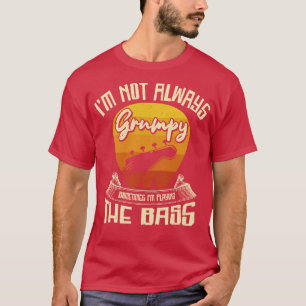 Grumpy Bassist Playing Bass Guitar Music T-Shirt