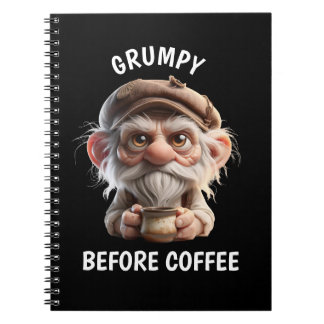 Grumpy Before Coffee Notebook