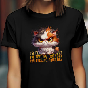 Grumpy Calico Cat and funny quote T-Shirt