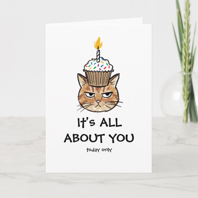Grumpy Cat Cupcake "It's All About You" Funny  Card (Front)