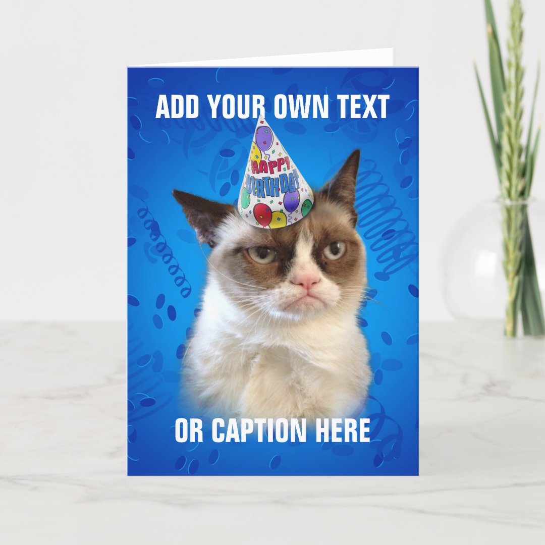 Grumpy Cat Customizeable Happy Birthday Card | Zazzle